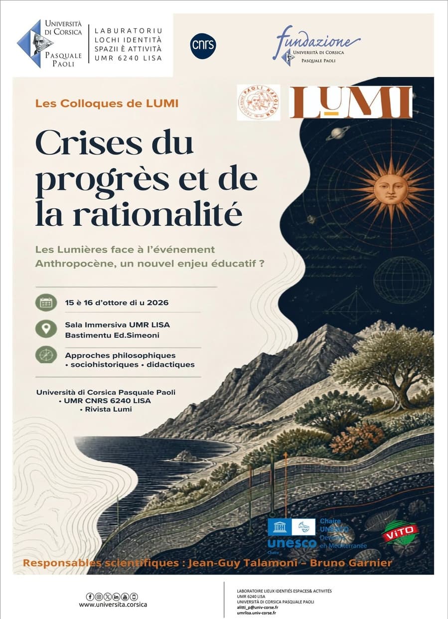 Affiche de Les Colloques de LUMI / Crises du progrès et de la rationalité : les Lumières face à l’événement Anthropocène, un nouvel enjeu éducatif ? -Sala Immersiva UMR LISA, Università di Corsica
