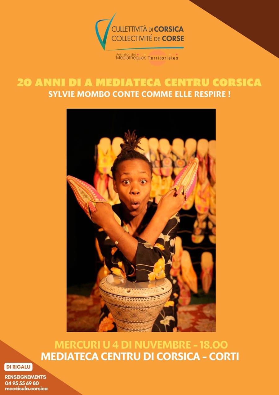 Affiche de 20 anni di a Mediateca Centru Corsica / Sylvie Mombo conte comme elle respire ! - Médiathèque Centre Corse