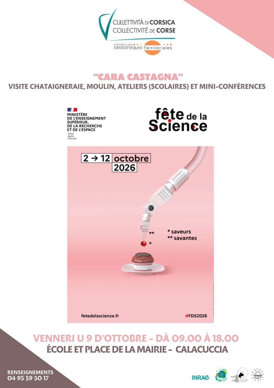 Affiche de Fête de la science / “Cara castagna” : Visite chataigneraie, moulin, ateliers (scolaires) et mini-conférences - École et place de la mairie