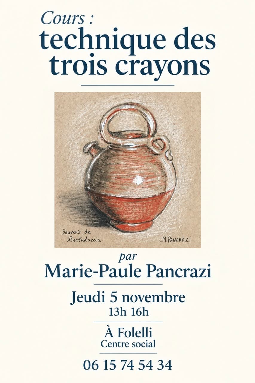 Affiche de Atelier : Technique des trois crayons avec Marie-Paule Pancrazi - Centre social du Fium'Altu