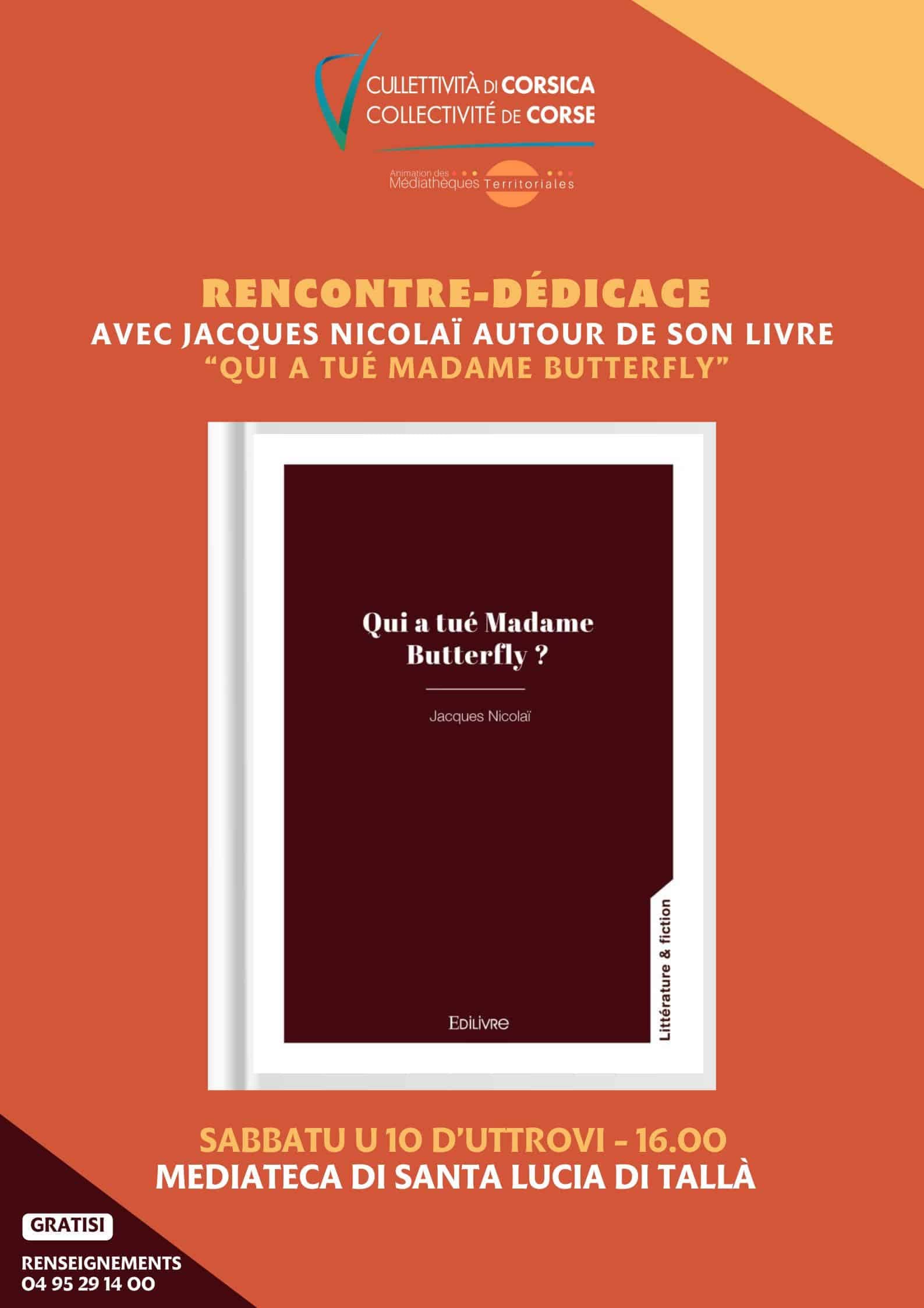 Affiche de RENCONTRE-DÉDICACE « QUI A TUÉ MADAME BUTTERFLY ? » – JACQUES NICOLAÏ